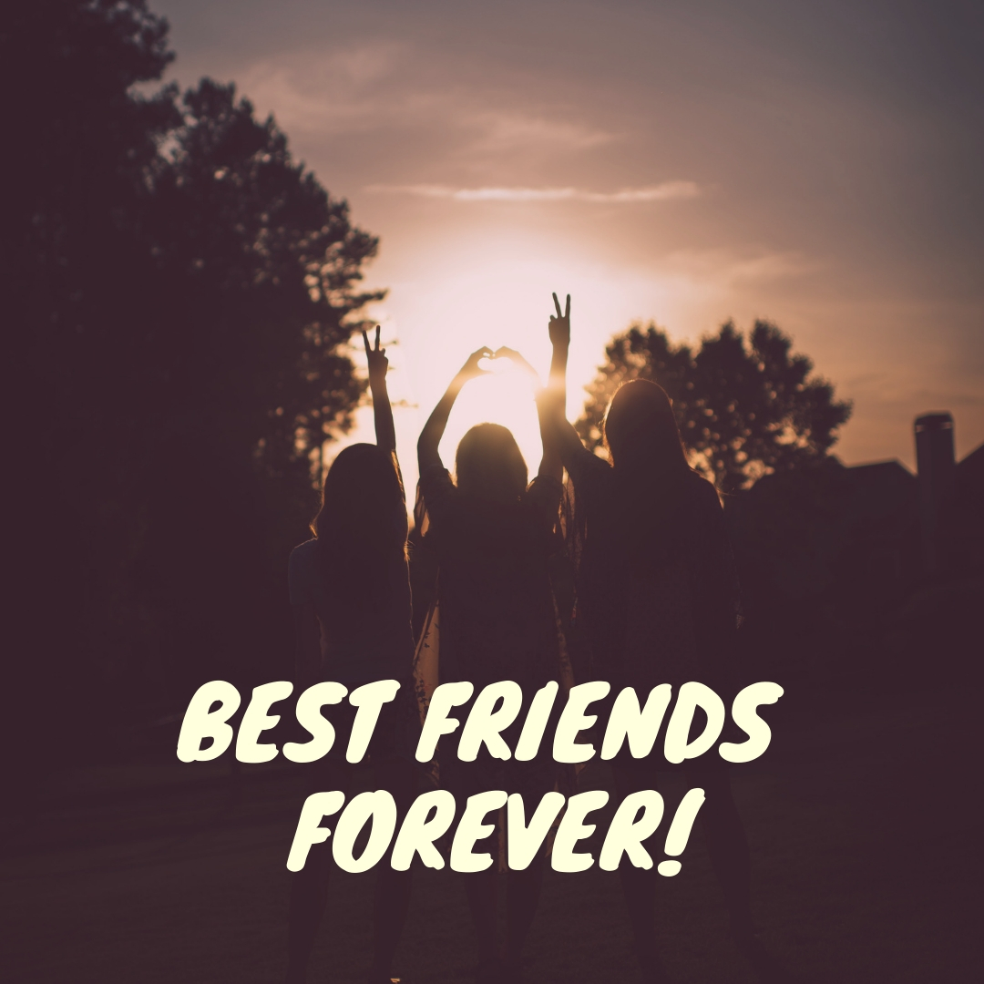 BFF Forever!